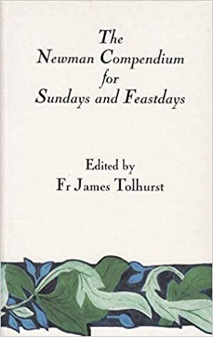 Newman Compendium for Sundays and Feastdays