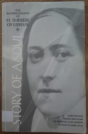 Story of a Soul: The Autobiography of Saint Therese of Lisieux (Used book)