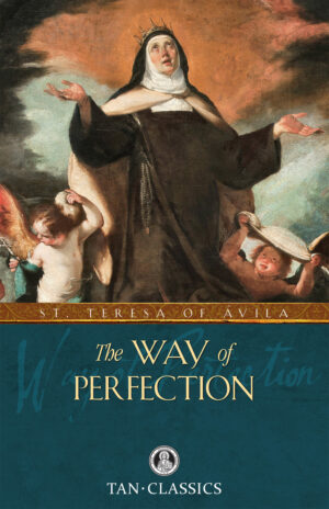 The Way of Perfection (Tan Classics)