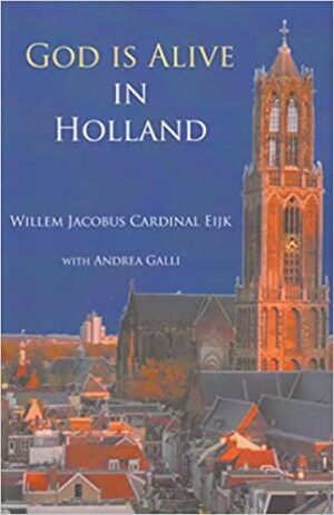 God is Alive in Holland