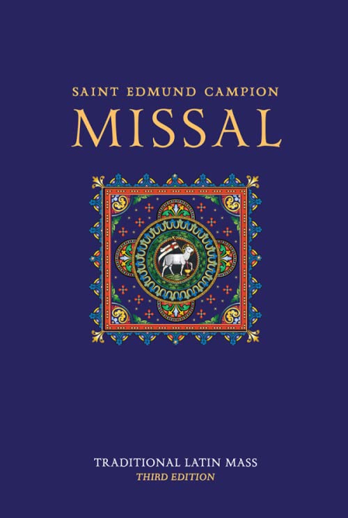 St Edmund Campion Missal: For the Traditional Latin Mass