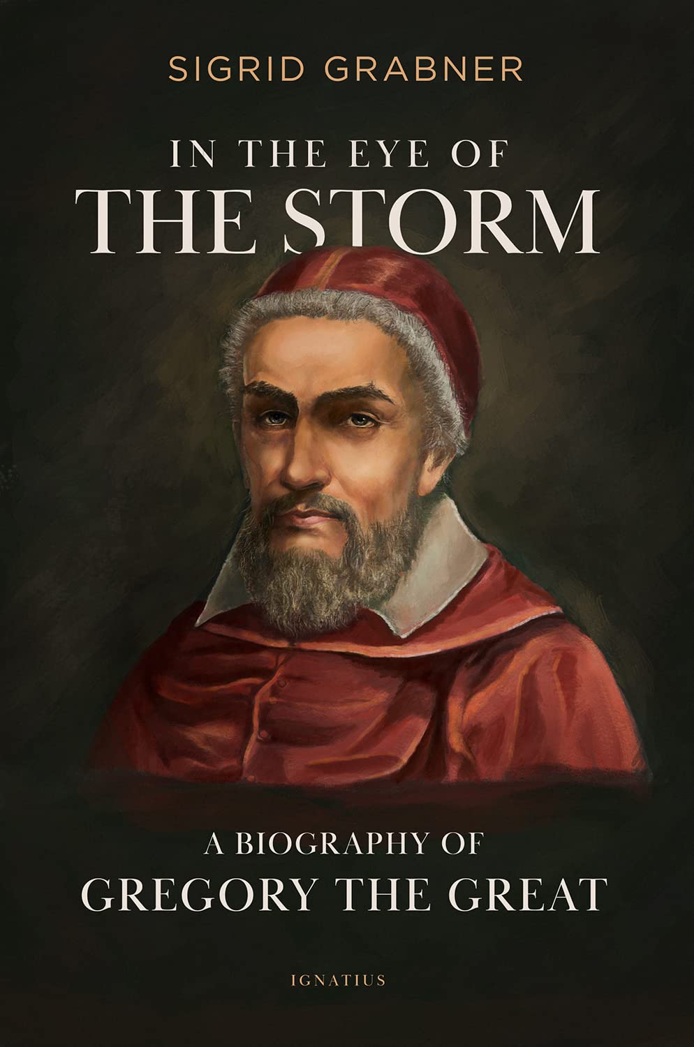 In The Eye of the Storm: A Biography of Gregory the Great