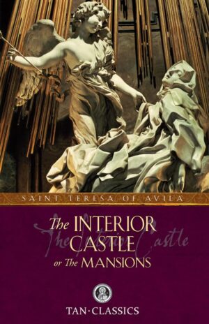 The Interior Castle: The Mansions (Tan Classics)