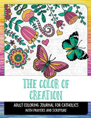 Colour of Creation: Adult Colouring Journal for Catholics