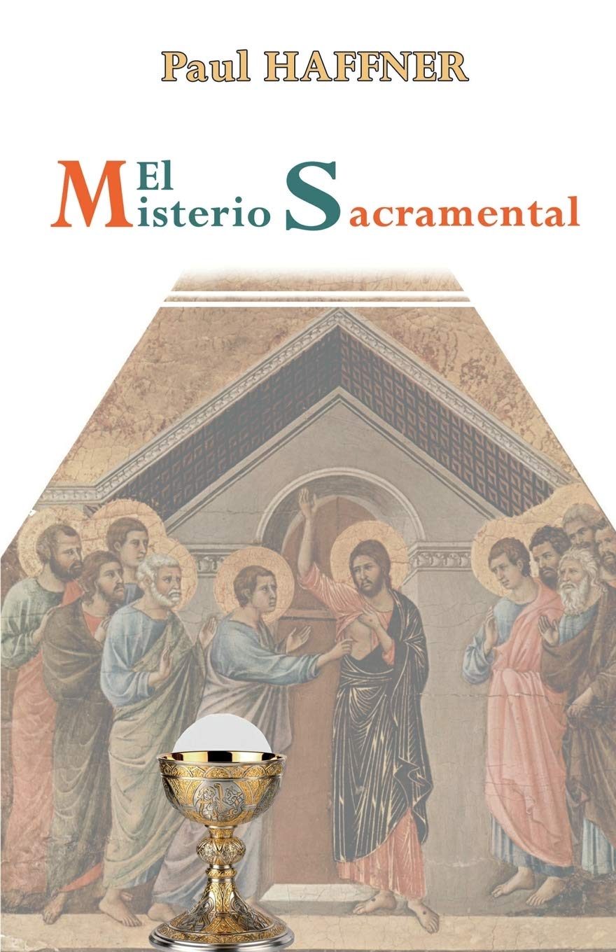 El Misterio Sacramental (Spanish edition)