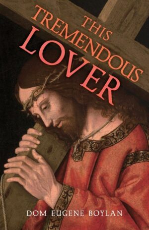 This Tremendous Lover