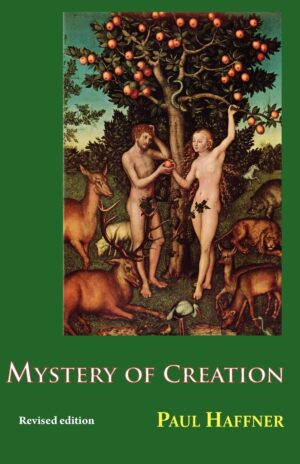 Mystery of Creation (revised edition) hardback
