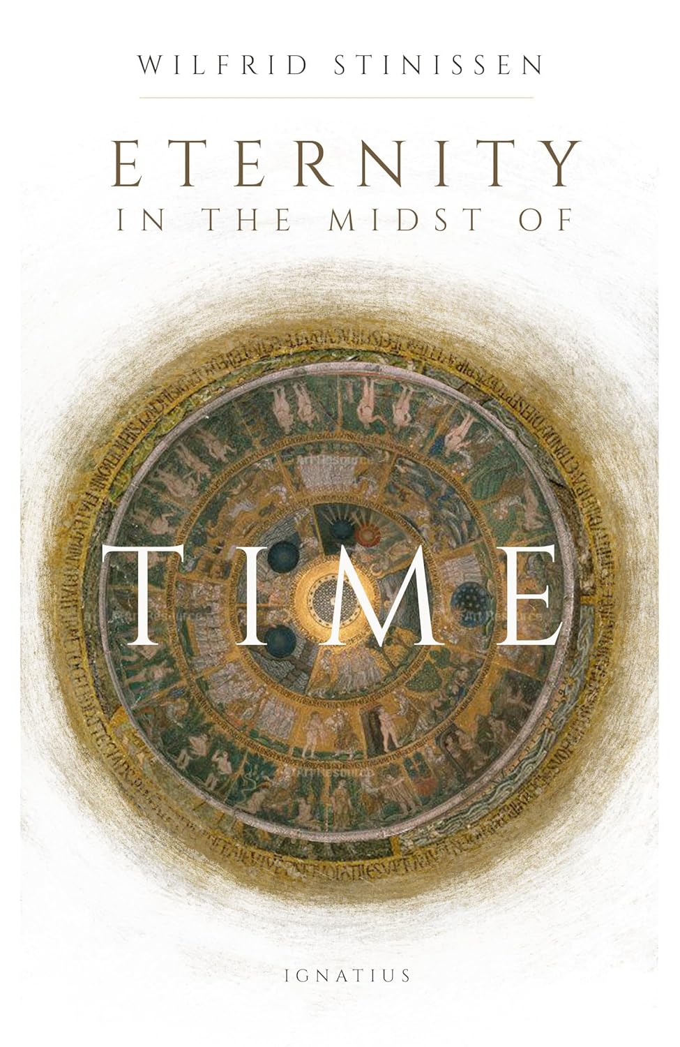 Eternity in the Midst of Time