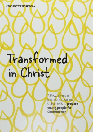 Transformed in Christ Candidate's Workbook