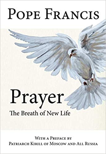 Prayer: The Breath of New Life