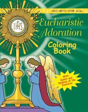 Colouring Book: Eucharistic Adoration