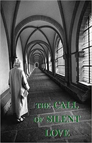The Call of Silent Love