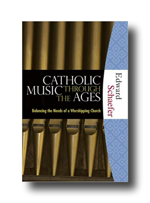 Catholic Music Through the Ages