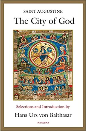 The City of God: Selections and Introduction