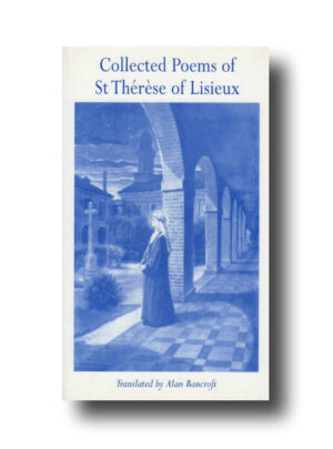 Collected Poems of St Therese of Lisieux