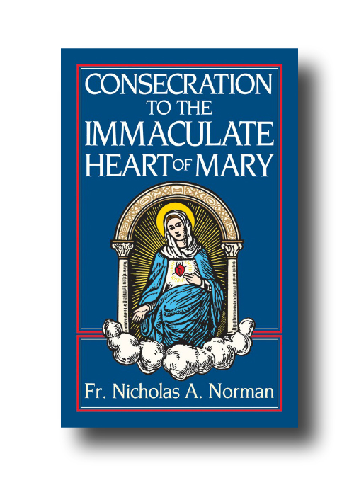Consecration to the Immaculate Heart of Mary