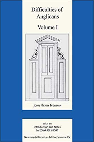 Difficulties of Anglicans Volume I