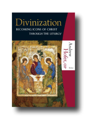 Divinization: Becoming Icons of Christ
