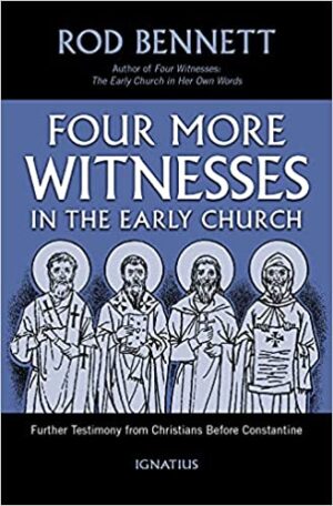 Four More Witnesses in the Early Church