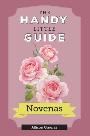 The Handy Little Guide to Novenas