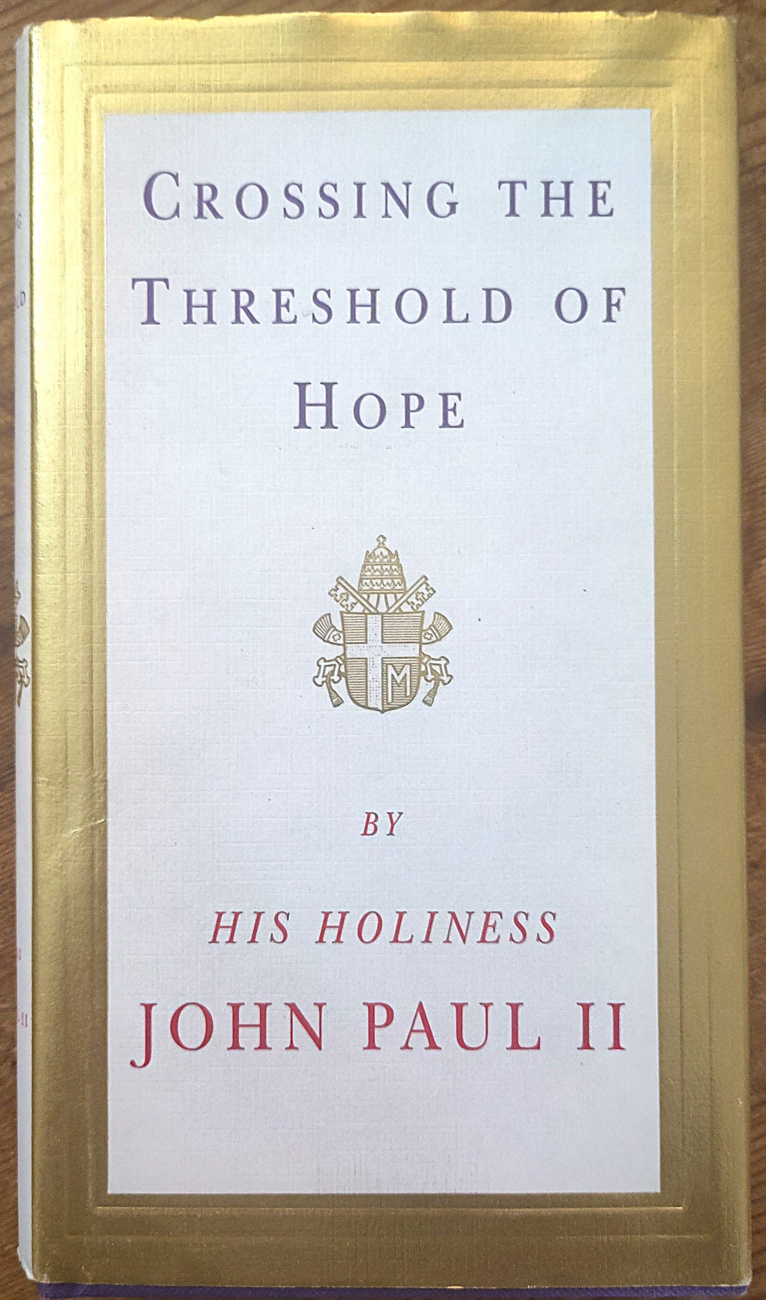 Crossing the Threshold of Hope (used book)