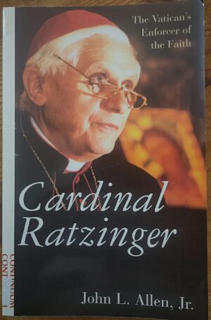 Cardinal Ratzinger: The Vatican's Enforcer of the Faith (used book)