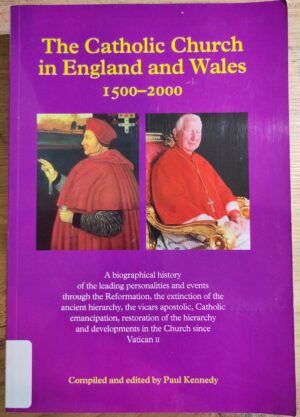 The Catholic Church in England and Wales 1500-2000 (used book)