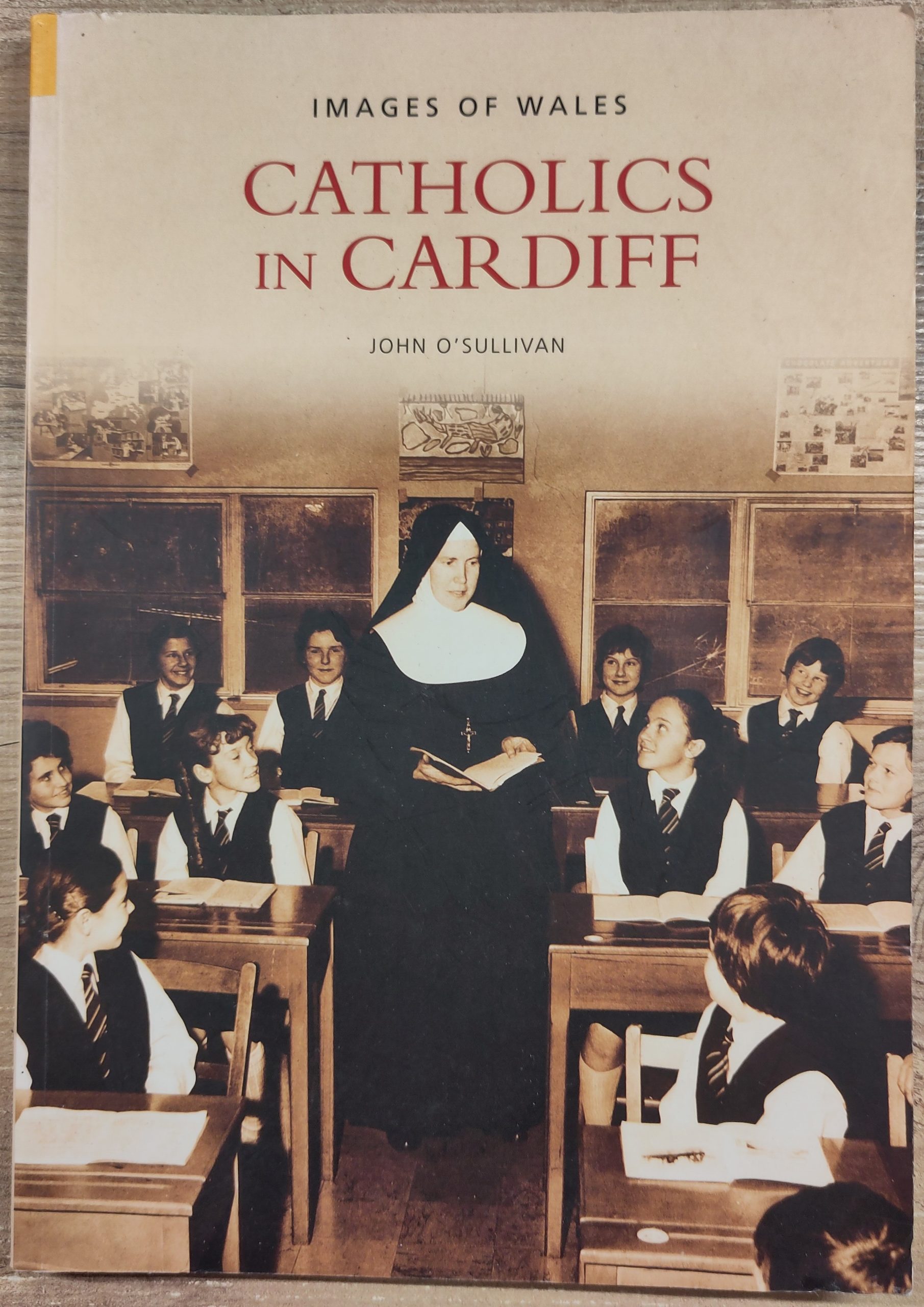 Images of Wales: Catholics in Cardiff (used book)