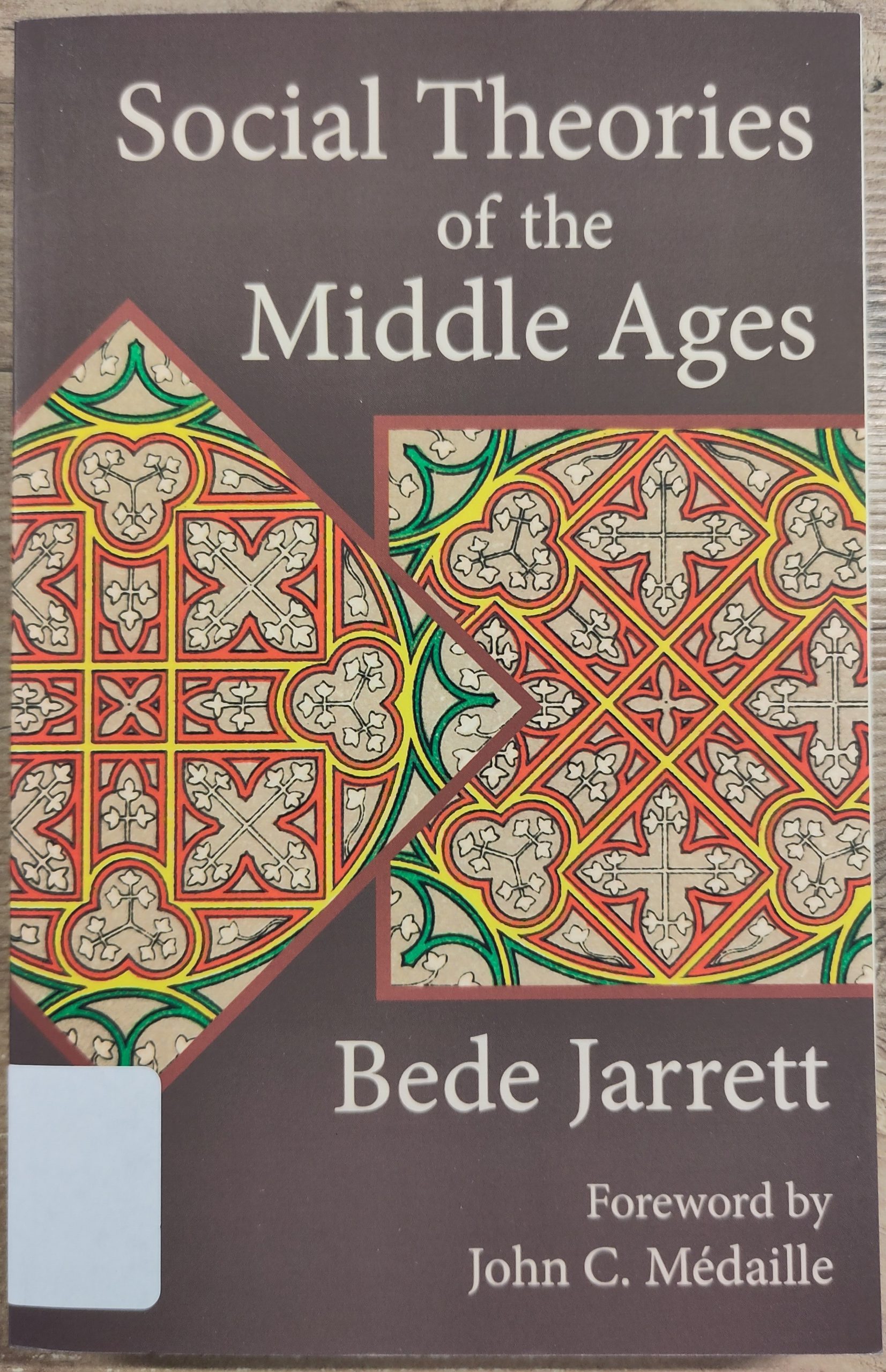 Social Theories of the Middle Ages 1200-1500 (used book)