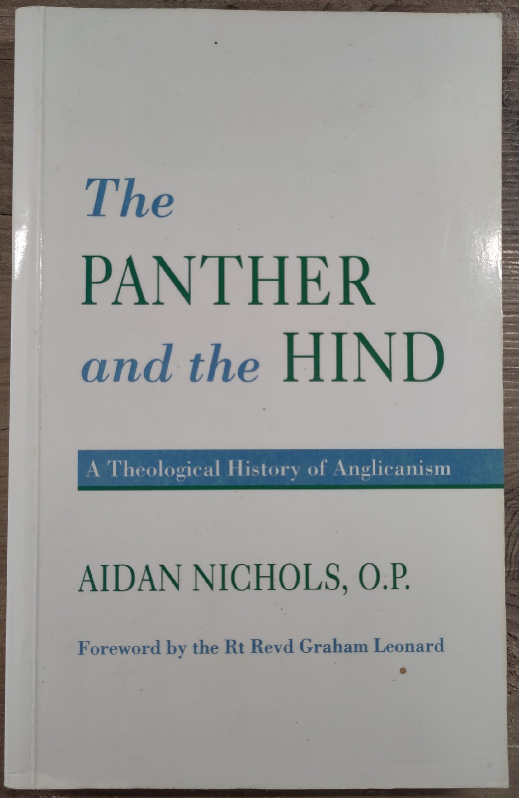 The Panther and the Hind: A Theological History of Anglicanism (used book)