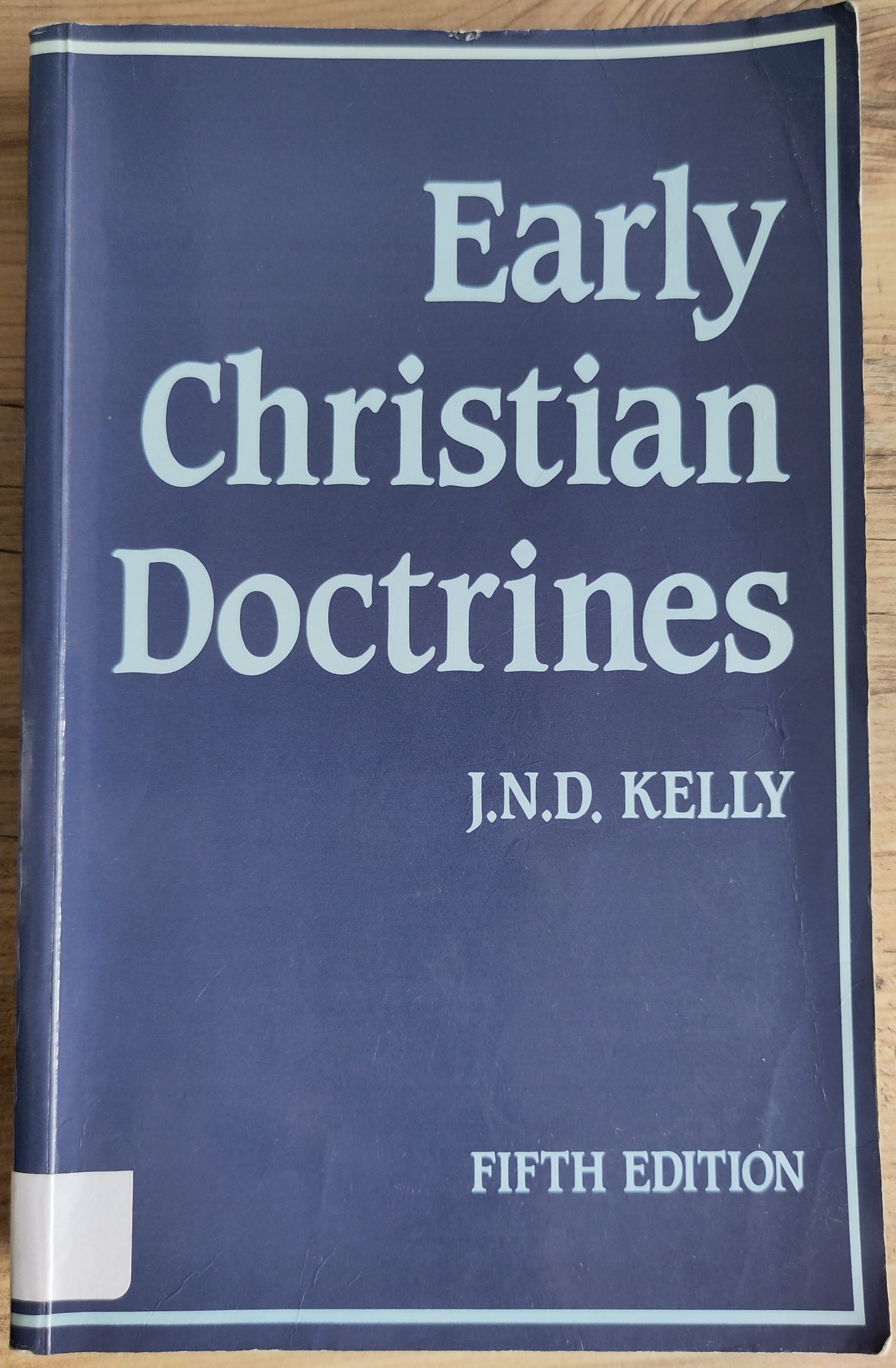 Early Christian Doctrine. Fifth Edition (Used Book)