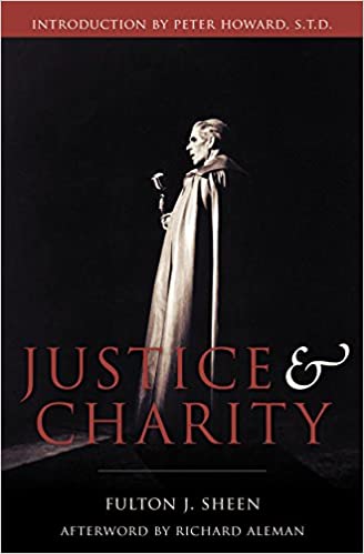 Justice and Charity *out of print*