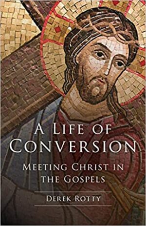 A Life of Conversion
