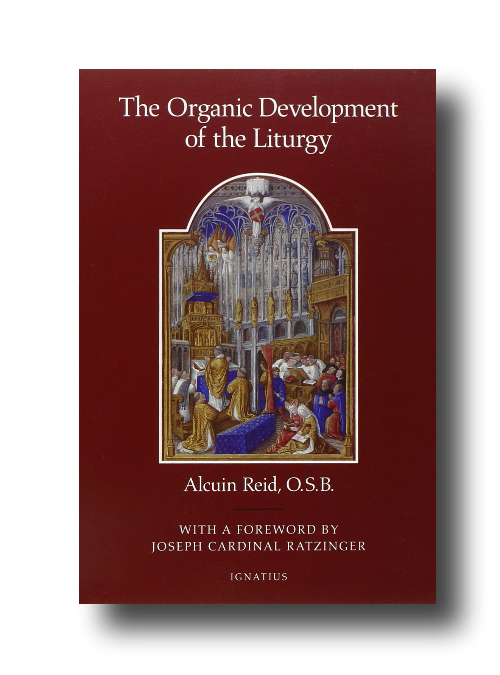The Organic Development of the Liturgy