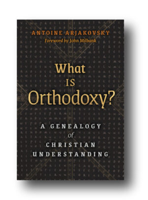 What is Orthodoxy?