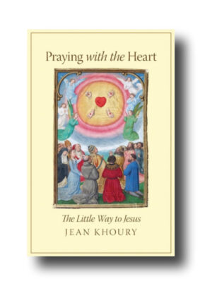 Praying With The Heart