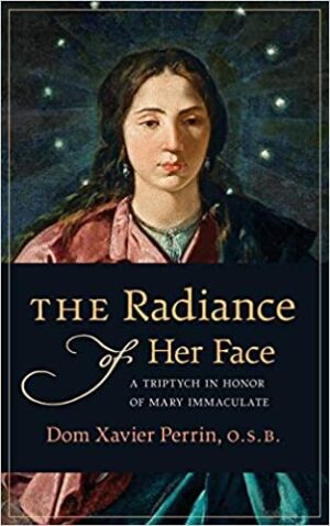 The Radiance of Her Face: A Triptych in Honor of Mary Immaculate