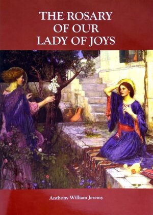The Rosary of Our Lady of Joys