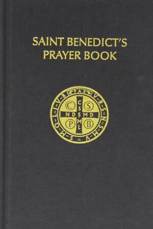 Saint Benedict’s Prayer Book