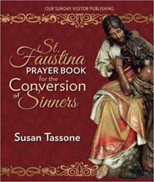 St. Faustina Prayer Book for the Conversion of Sinners