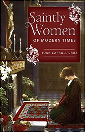 Saintly Women of Modern Times