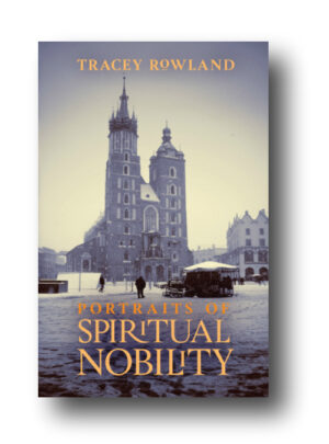 Portraits of Spiritual Nobility
