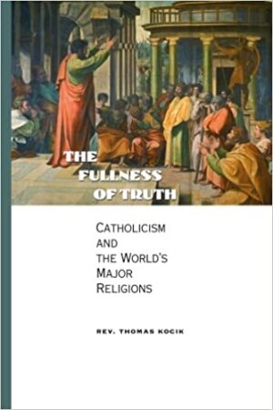 The Fullness of Truth