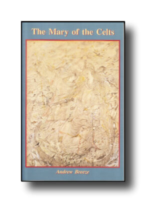 The Mary of the Celts