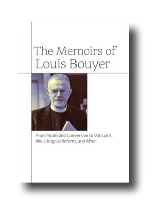 The Memoirs of Louis Bouyer
