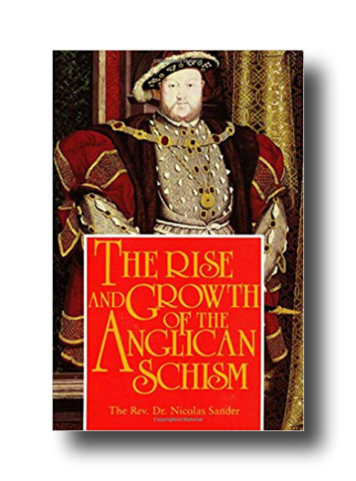 The Rise and Growth of the Anglican Schism
