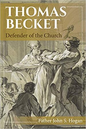 Thomas Becket: Defender of the Faith