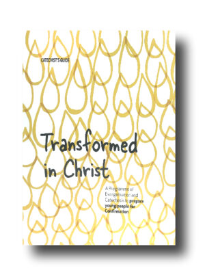 Transformed in Christ Catechist's Guide
