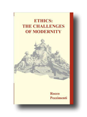 Ethics: The Challenges of Modernity