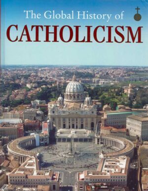 The Global History of Catholicism